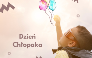 Dnia Chłopaka